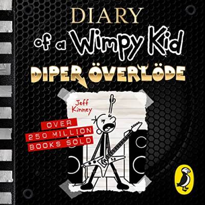 Diary of a Wimpy Kid: Diper Överlöde (Book 17): . (Diary of a Wimpy Kid, 17) von Puffin